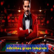 cdzinhas grupo telegram